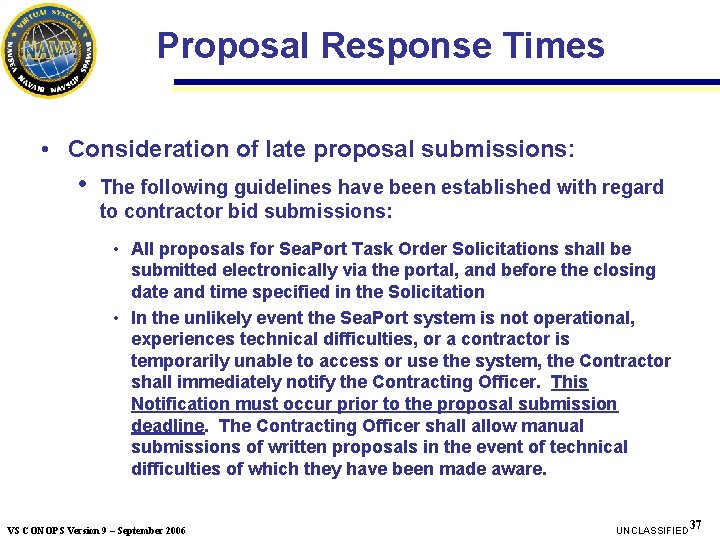Proposal Response Times • Consideration of late proposal submissions: • The following guidelines have Proposal Response Times • Consideration of late proposal submissions: • The following guidelines have