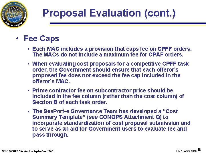 Proposal Evaluation (cont. ) • Fee Caps • Each MAC includes a provision that Proposal Evaluation (cont. ) • Fee Caps • Each MAC includes a provision that