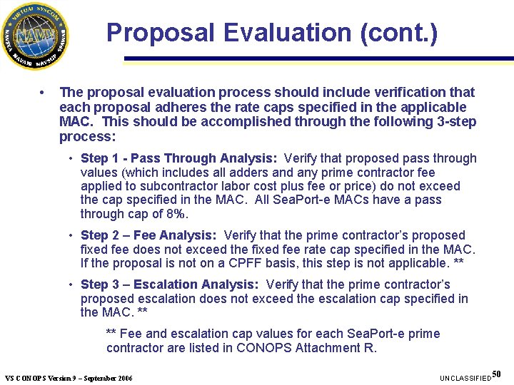 Proposal Evaluation (cont. ) • The proposal evaluation process should include verification that each Proposal Evaluation (cont. ) • The proposal evaluation process should include verification that each