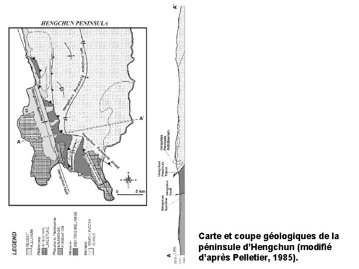 Carte et coupe géologiques de la péninsule d’Hengchun (modifié d’après Pelletier, 1985). 