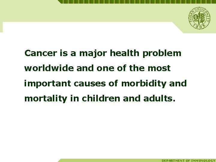 Cancer is a major health problem worldwide and one of the most important causes