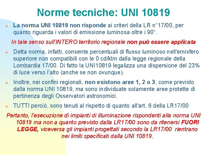 Norme tecniche UNI 10819 n La norma UNI