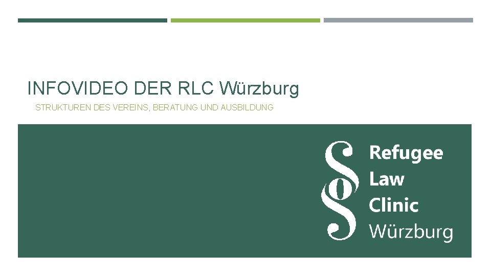 INFOVIDEO DER RLC Würzburg STRUKTUREN DES VEREINS, BERATUNG UND AUSBILDUNG 