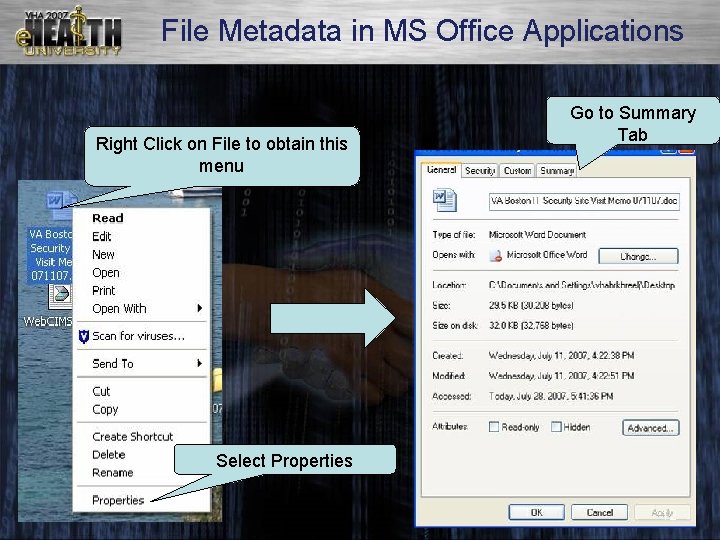 File Metadata in MS Office Applications Right Click on File to obtain this menu