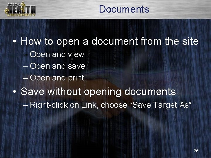 Documents • How to open a document from the site – Open and view