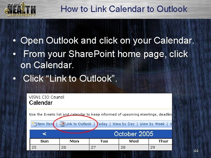 How to Link Calendar to Outlook • Open Outlook and click on your Calendar.