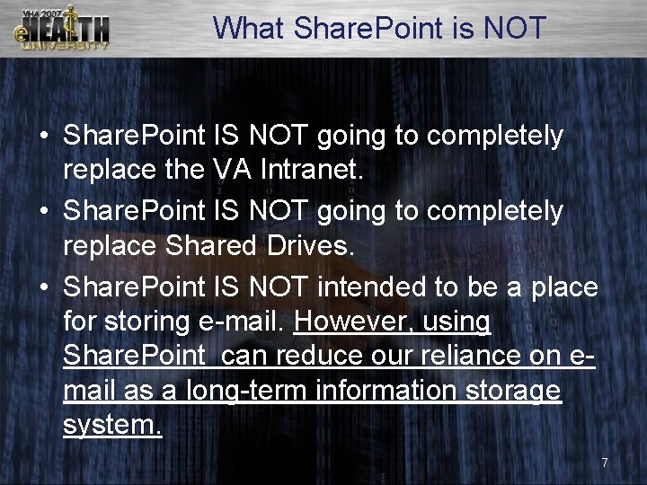 What Share. Point is NOT • Share. Point IS NOT going to completely replace