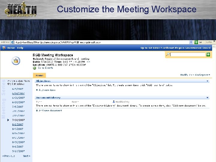 Customize the Meeting Workspace 75 