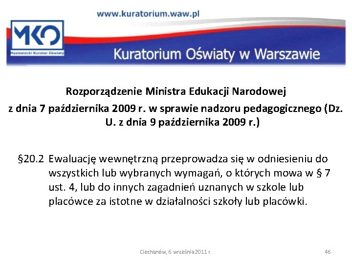 Rozporządzenie Ministra Edukacji Narodowej z dnia 7 października 2009 r. w sprawie nadzoru pedagogicznego