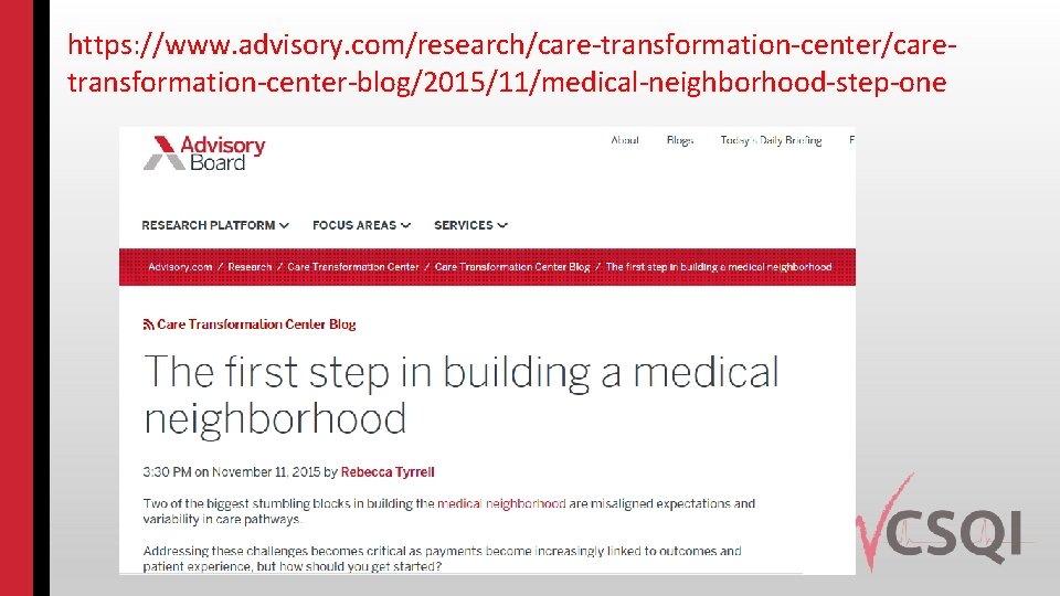 https: //www. advisory. com/research/care-transformation-center/caretransformation-center-blog/2015/11/medical-neighborhood-step-one 