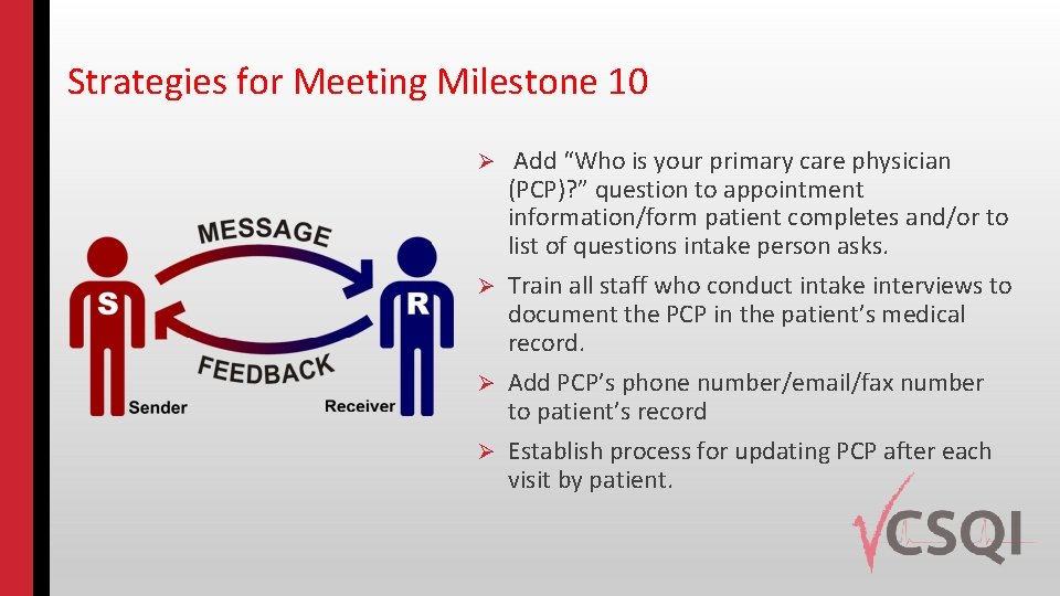 Strategies for Meeting Milestone 10 Add “Who is your primary care physician (PCP)? ”