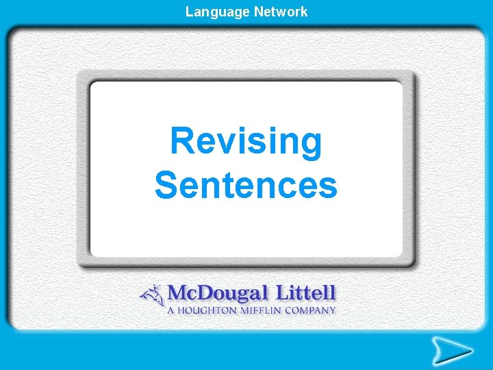 Language Network Revising Sentences 