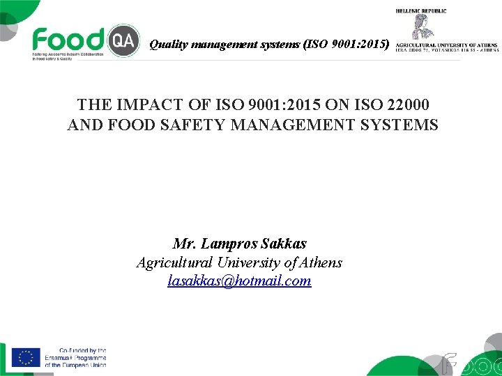 Quality management systems (ISO 9001: 2015) THE IMPACT OF ISO 9001: 2015 ON ISO