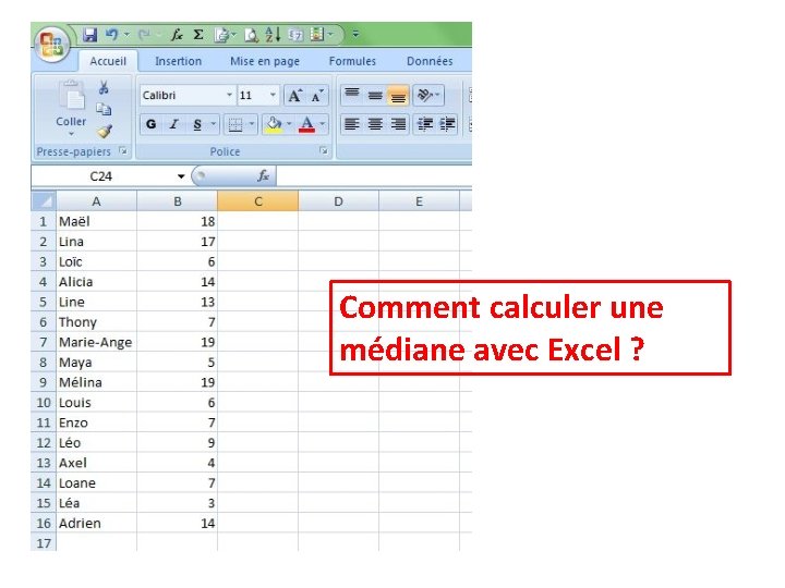 Comment calculer une médiane avec Excel ? Comment calculer une médiane avec Excel ?