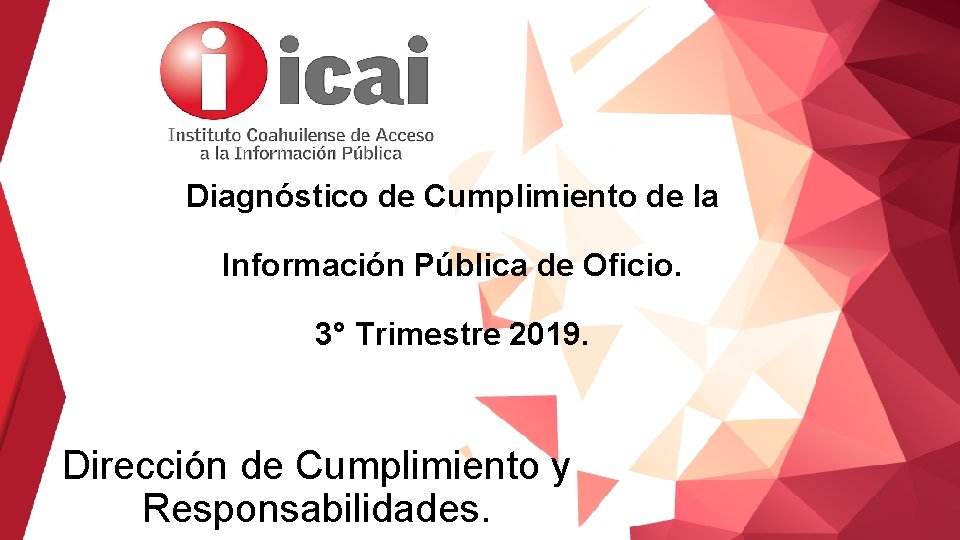 Diagnóstico de Cumplimiento de la Información Pública de Oficio. 3° Trimestre 2019. Dirección de