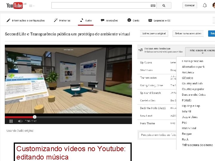 Customizando vídeos no Youtube: editando música 