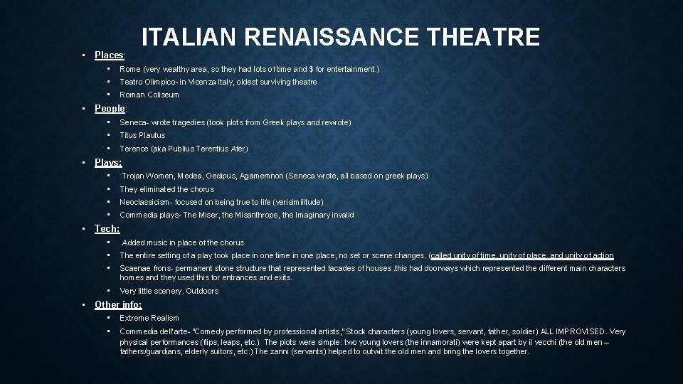  • Places: ITALIAN RENAISSANCE THEATRE • Rome (very wealthy area, so they had