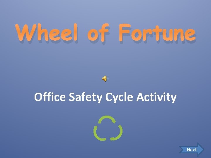 Wheel of Fortune Office Safety Cycle Activity Next 