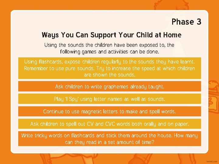 Phase 3 Ways You Can Support Your Child at Home Using the sounds the Phase 3 Ways You Can Support Your Child at Home Using the sounds the