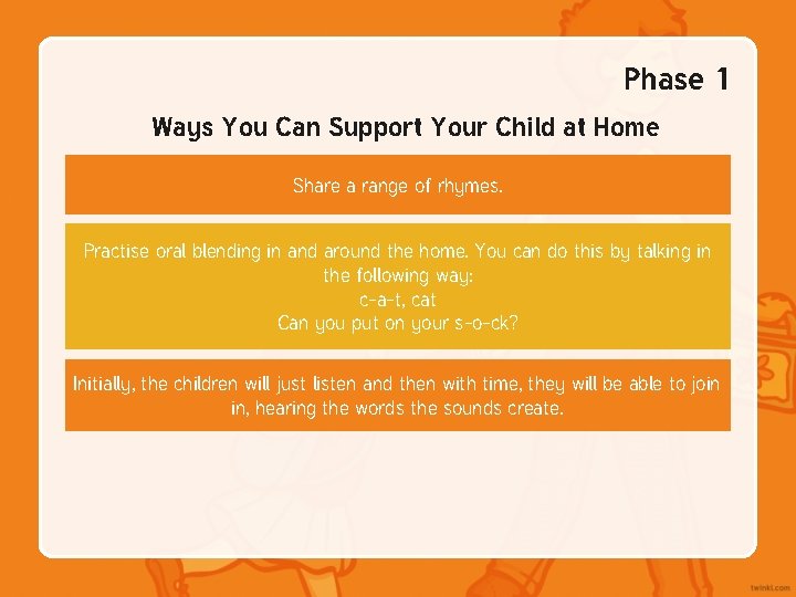 Phase 1 Ways You Can Support Your Child at Home Share a range of Phase 1 Ways You Can Support Your Child at Home Share a range of
