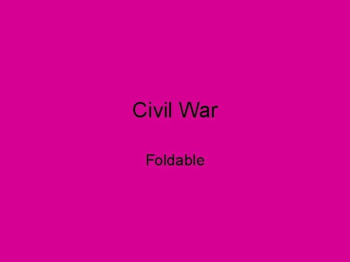 Civil War Foldable 
