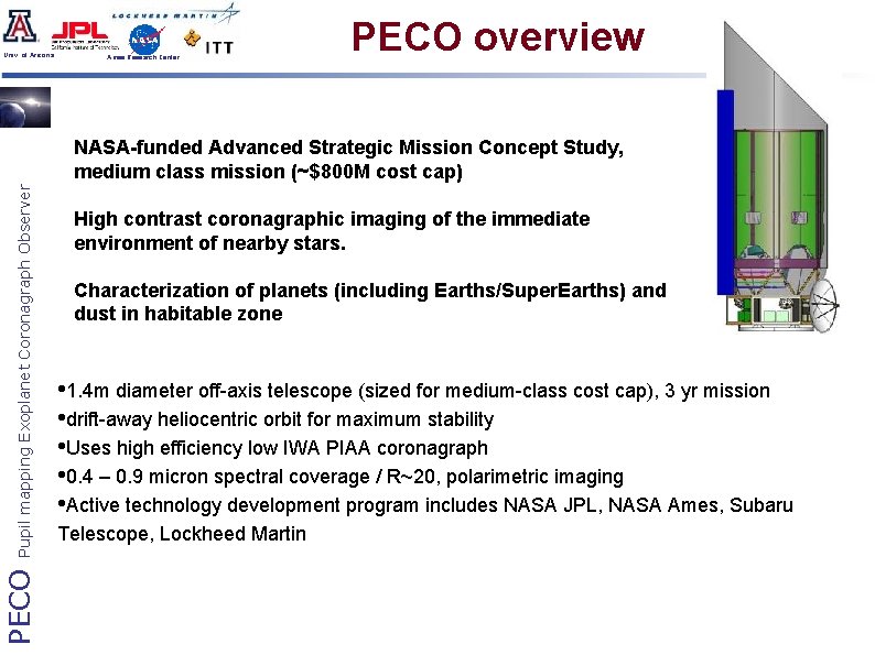 Univ. of Arizona Ames Research Center PECO overview PECO Pupil mapping Exoplanet Coronagraph Observer