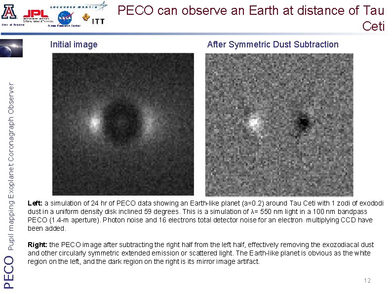 Univ. of Arizona Ames Research Center PECO Pupil mapping Exoplanet Coronagraph Observer Initial image