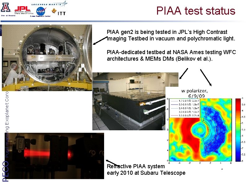 Univ. of Arizona Ames Research Center PIAA test status PECO Pupil mapping Exoplanet Coronagraph