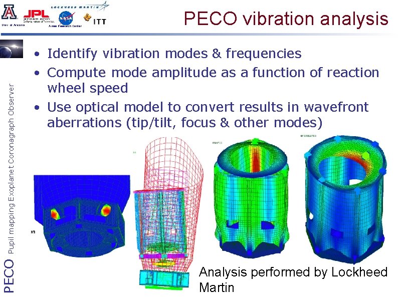 PECO Pupil mapping Exoplanet Coronagraph Observer Univ. of Arizona Ames Research Center PECO vibration