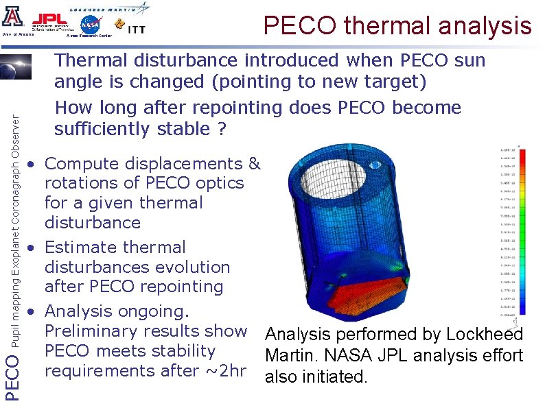 PECO Pupil mapping Exoplanet Coronagraph Observer Univ. of Arizona Ames Research Center PECO thermal