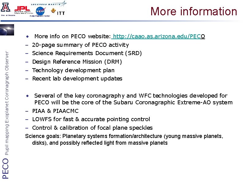 PECO Pupil mapping Exoplanet Coronagraph Observer Univ. of Arizona Ames Research Center • –