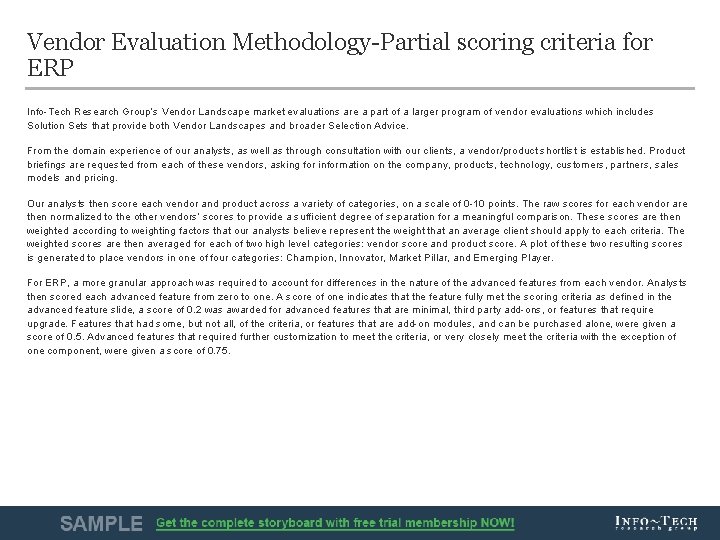 Vendor Evaluation Methodology-Partial scoring criteria for ERP Info-Tech Research Group’s Vendor Landscape market evaluations