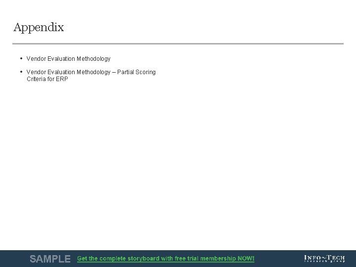 Appendix • Vendor Evaluation Methodology – Partial Scoring Criteria for ERP Info-Tech Research Group