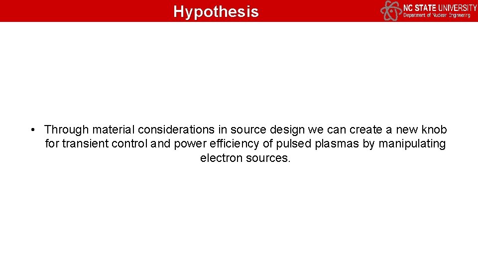 Hypothesis • Through material considerations in source design we can create a new knob