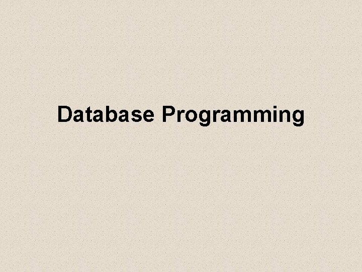 Database Programming 