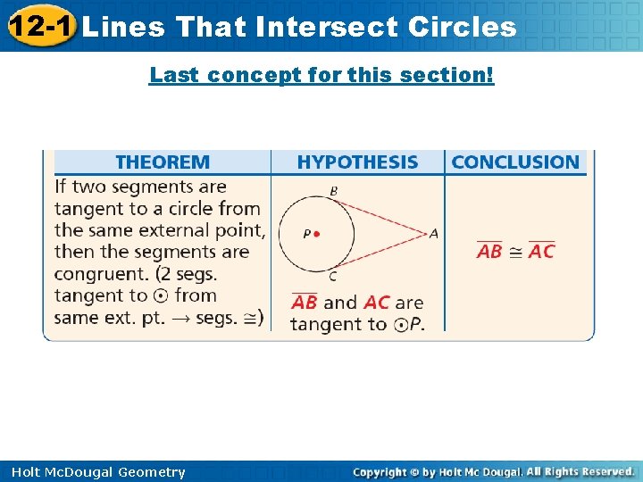 12 -1 Lines That Intersect Circles Last concept for this section! Holt Mc. Dougal
