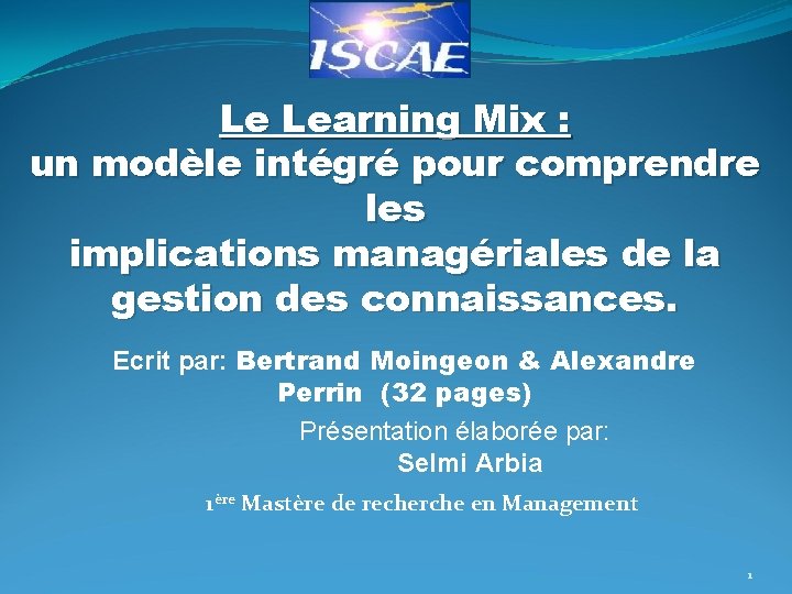 Le Learning Mix : un modèle intégré pour comprendre les implications managériales de la