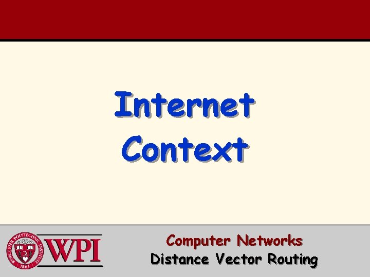 Internet Context Computer Networks Distance Vector Routing 