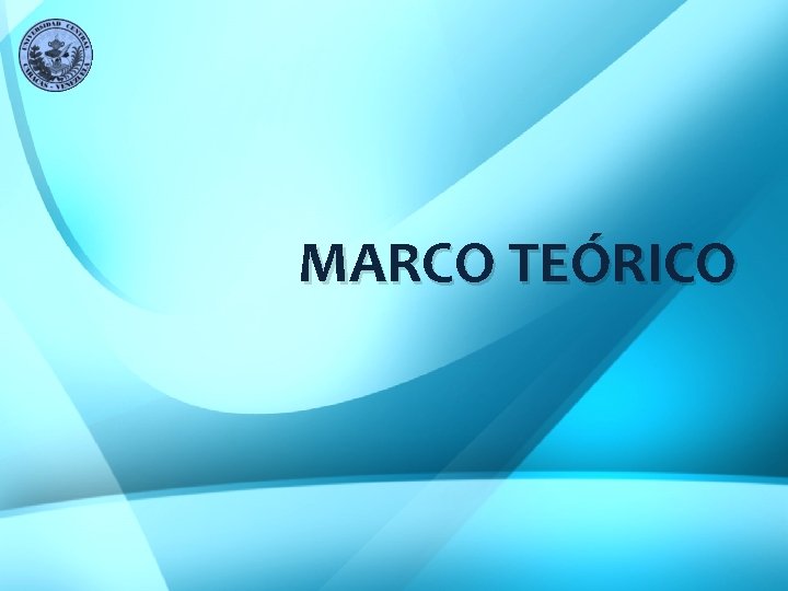 MARCO TEÓRICO 