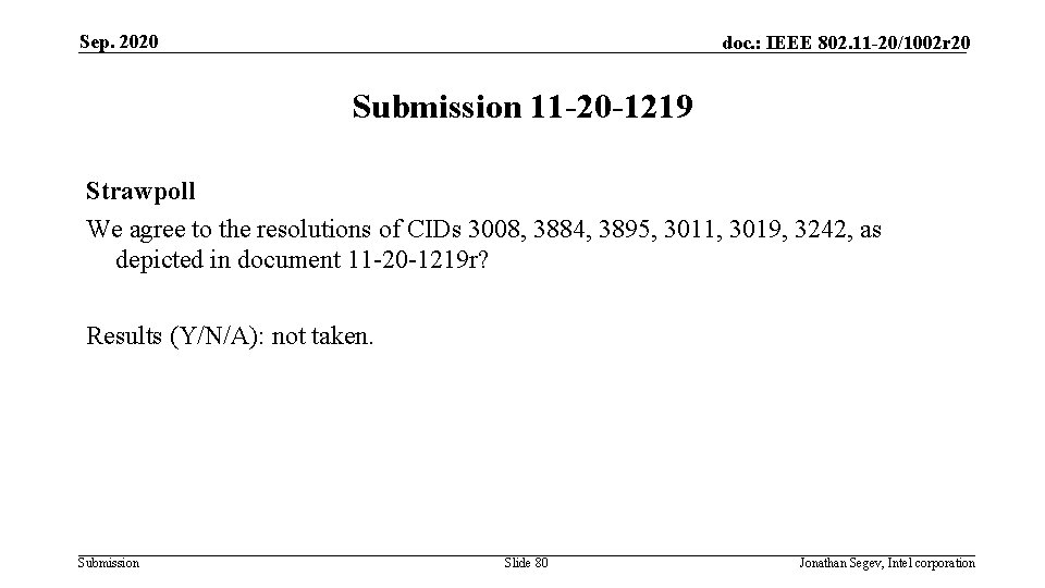 Sep. 2020 doc. : IEEE 802. 11 -20/1002 r 20 Submission 11 -20 -1219