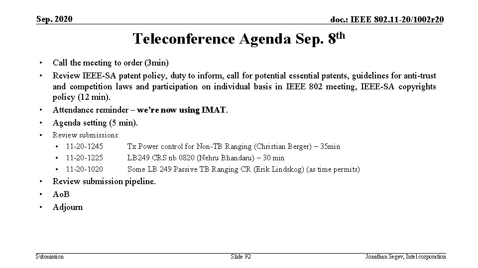 Sep. 2020 doc. : IEEE 802. 11 -20/1002 r 20 Teleconference Agenda Sep. 8