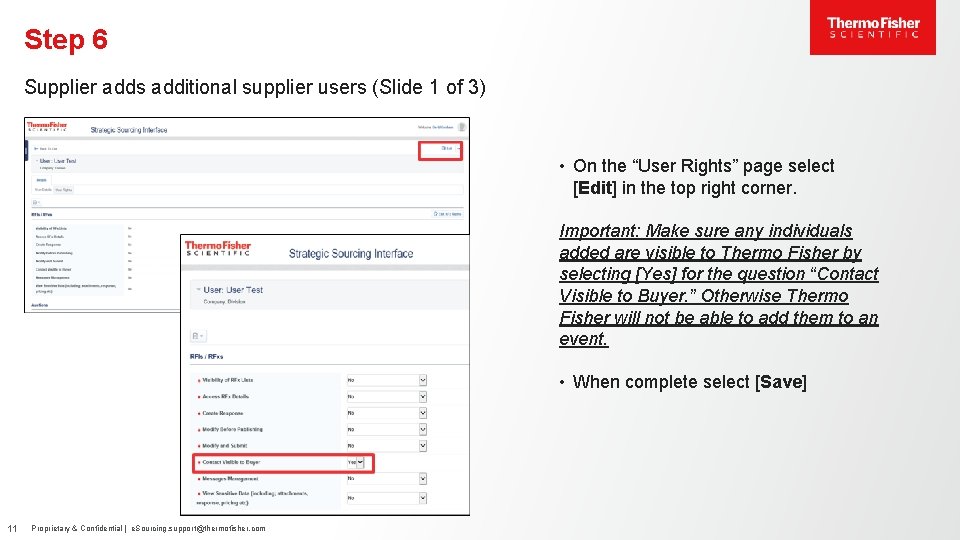 Step 6 Supplier adds additional supplier users (Slide 1 of 3) • On the
