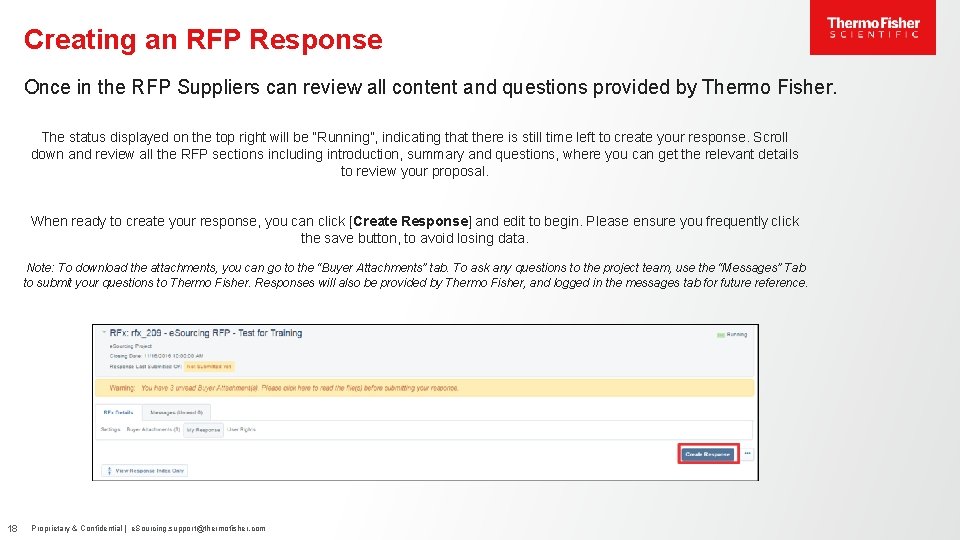 Creating an RFP Response Once in the RFP Suppliers can review all content and