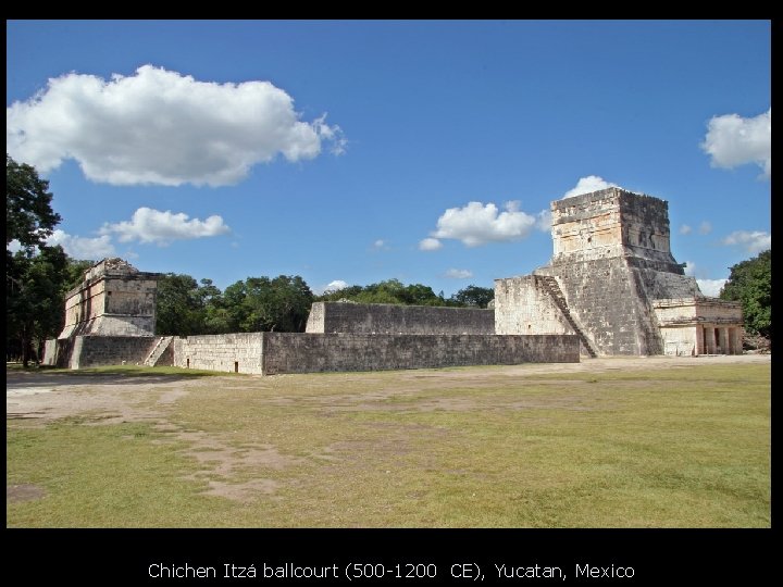 Chichen Itzá ballcourt (500 -1200 CE), Yucatan, Mexico 