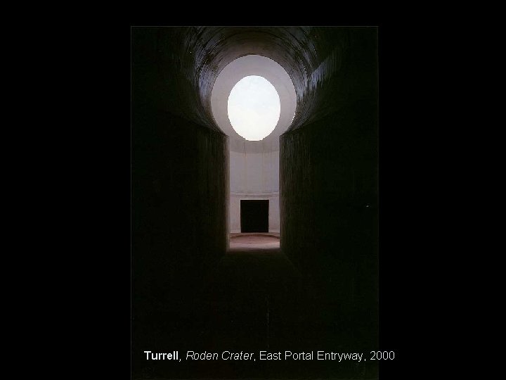 Turrell, Roden Crater, East Portal Entryway, 2000 