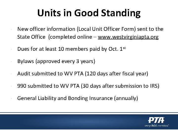 Units in Good Standing • New officer information (Local Unit Officer Form) sent to