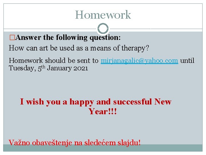 Homework �Answer the following question: How can art be used as a means of