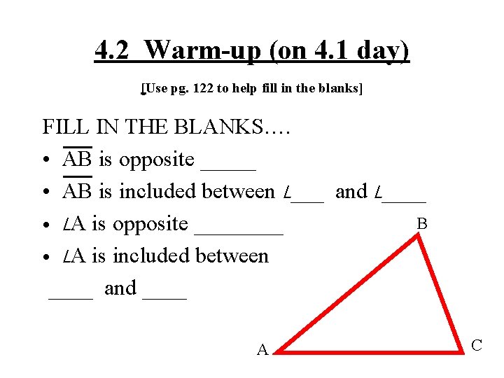 4. 2 Warm-up (on 4. 1 day) [Use pg. 122 to help fill in