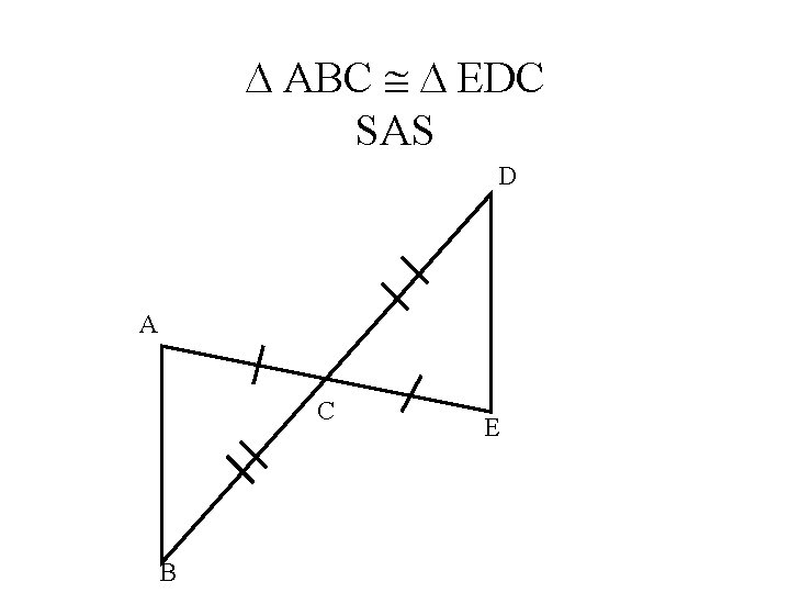  ABC EDC SAS D A C B E 