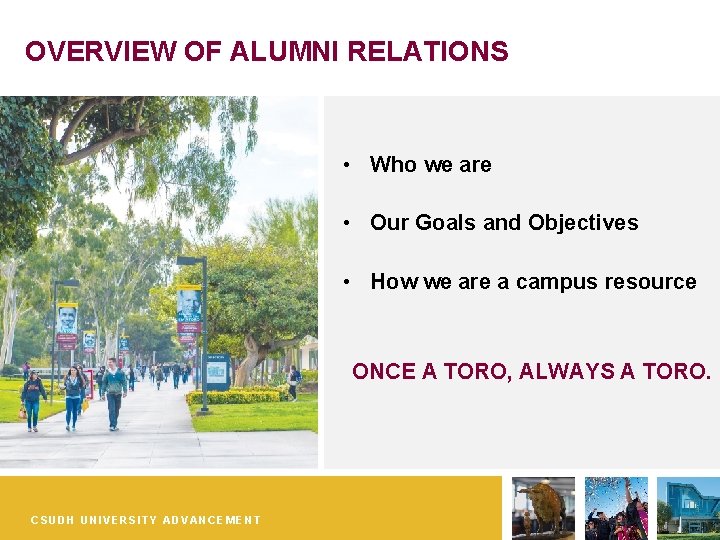 OVERVIEW OF ALUMNI RELATIONS • Who we are • Our Goals and Objectives •